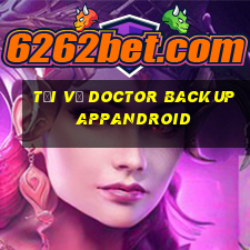 Tải về Doctor Backup APPandroid