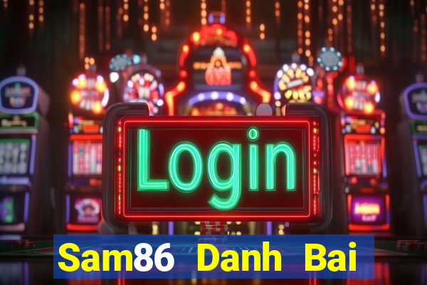 Sam86 Danh Bai Sanh Rong