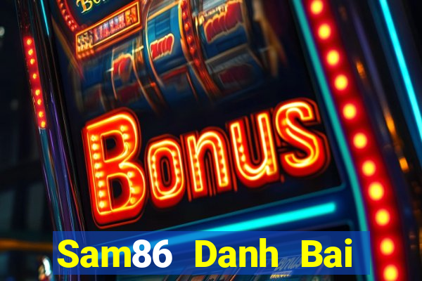 Sam86 Danh Bai Sanh Rong