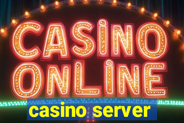 casino server