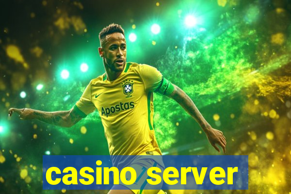 casino server