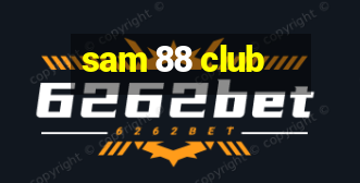 sam 88 club