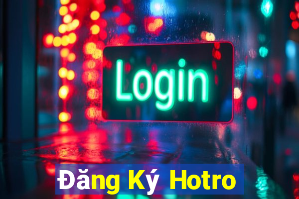 Đăng Ký Hotro