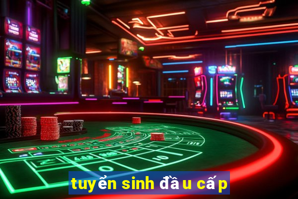 tuyển sinh đầu cấp