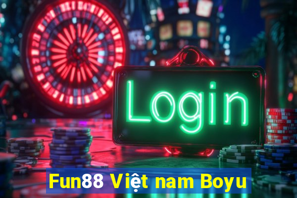 Fun88 Việt nam Boyu