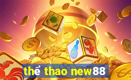 thể thao new88