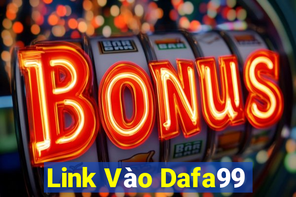 Link Vào Dafa99