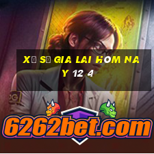 xổ số gia lai hôm nay 12 4