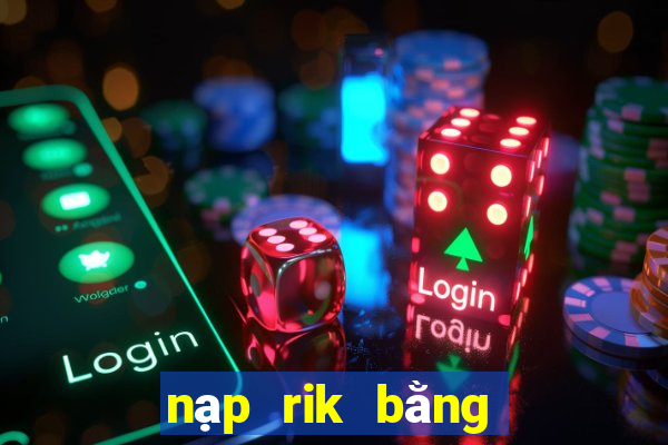 nạp rik bằng sms viettel