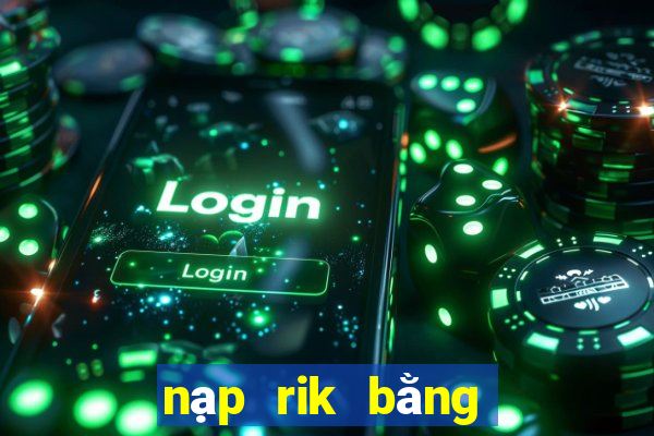 nạp rik bằng sms viettel