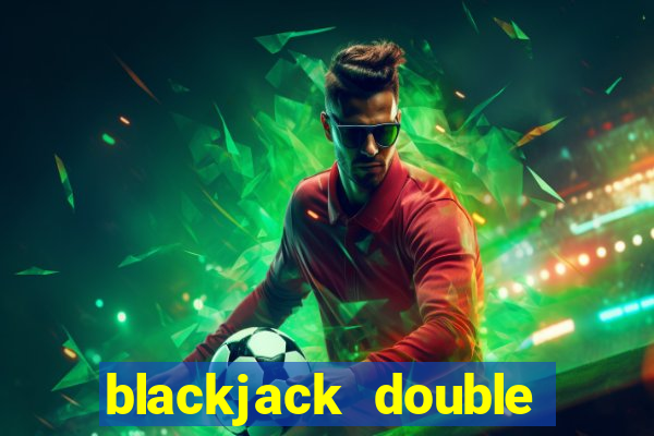 blackjack double down nedir