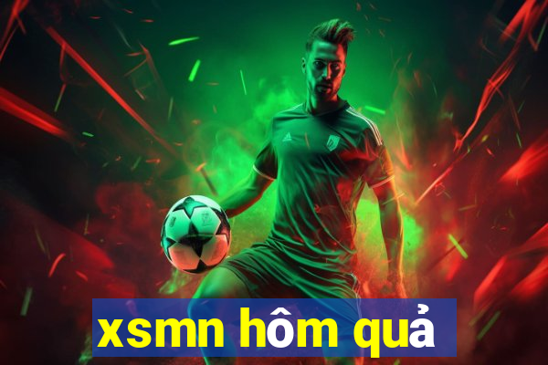 xsmn hôm quả