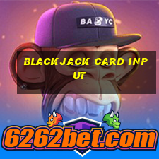 blackjack card input