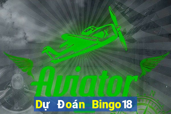 Dự Đoán Bingo18 ngày 14