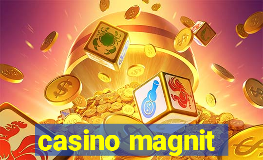 casino magnit