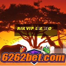 rikvip lừa đảo