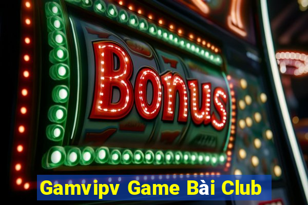 Gamvipv Game Bài Club