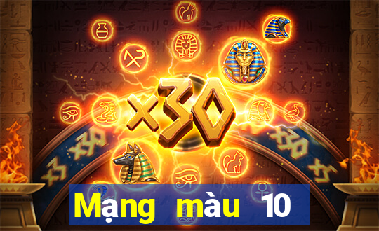 Mạng màu 10 điểm đổ bộ