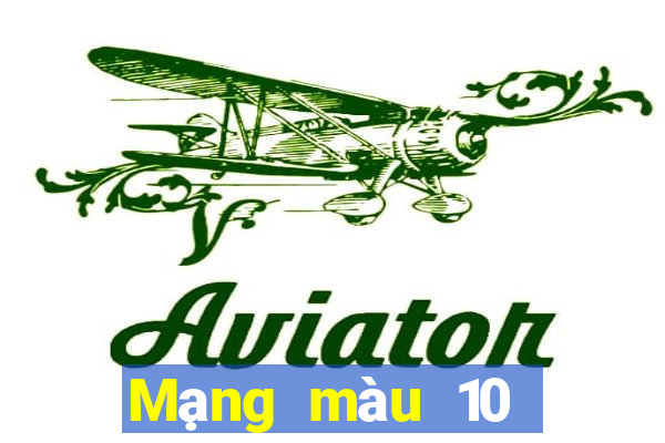 Mạng màu 10 điểm đổ bộ