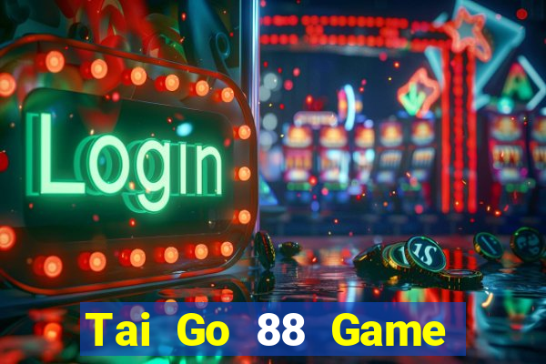 Tai Go 88 Game Bài Live