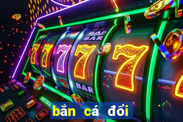 bắn cá đổi the cào 2018