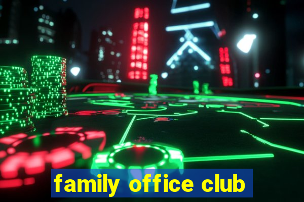 family office club