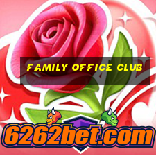 family office club