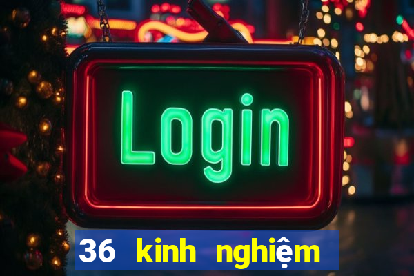 36 kinh nghiệm lô đề