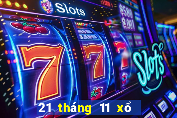 21 tháng 11 xổ số bạc liêu