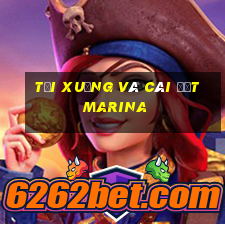 Tải xuống và cài đặt Marina