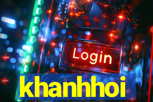 khanhhoi