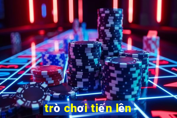 trò chơi tiến lên