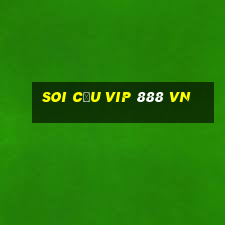 soi cầu vip 888 vn