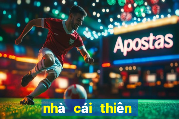 nhà cái thiên hạ bet