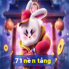 71 nền tảng