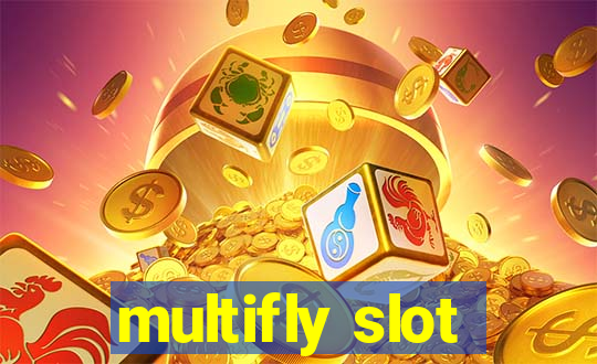 multifly slot