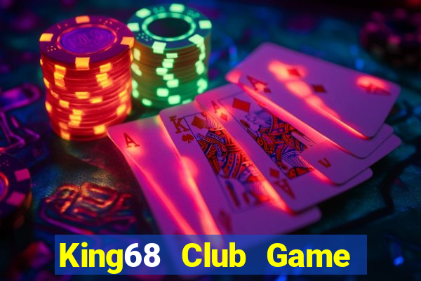 King68 Club Game Bài B52 Đổi Thưởng 2024