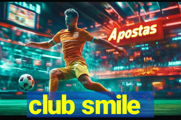 club smile