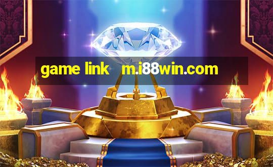 game link   m.i88win.com