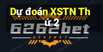 Dự đoán XSTN Thứ 2