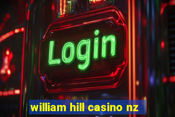 william hill casino nz