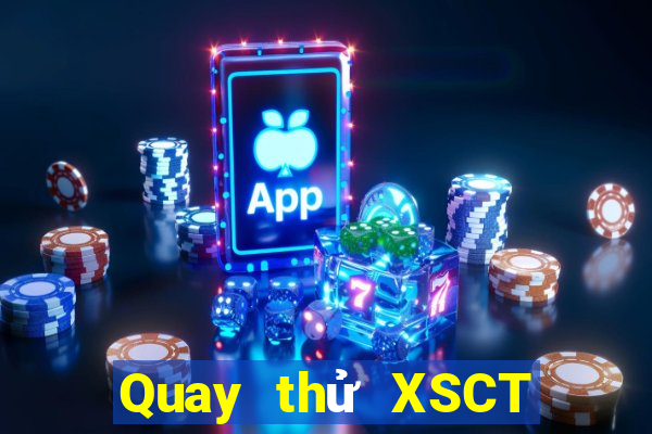 Quay thử XSCT ngày thứ năm