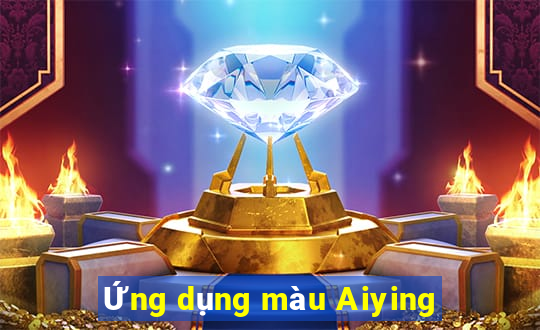 Ứng dụng màu Aiying