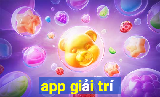 app giải trí