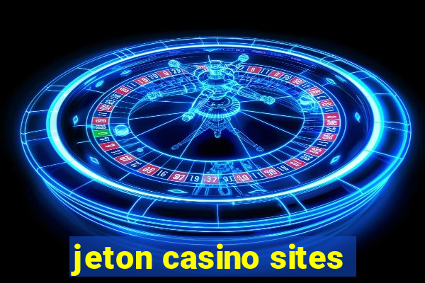 jeton casino sites