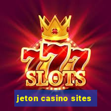 jeton casino sites