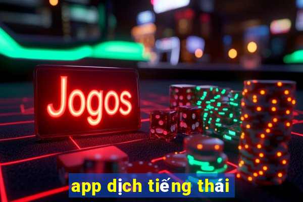 app dịch tiếng thái