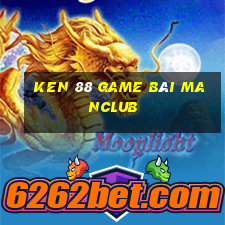 Ken 88 Game Bài Manclub