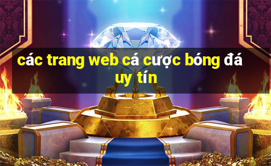 các trang web cá cược bóng đá uy tín