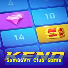 Sam86Vn Club Game Bài 365